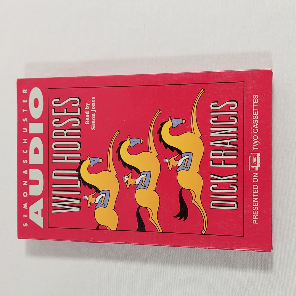 Wild Horses by Dick Francis on Audiobook Cassettes