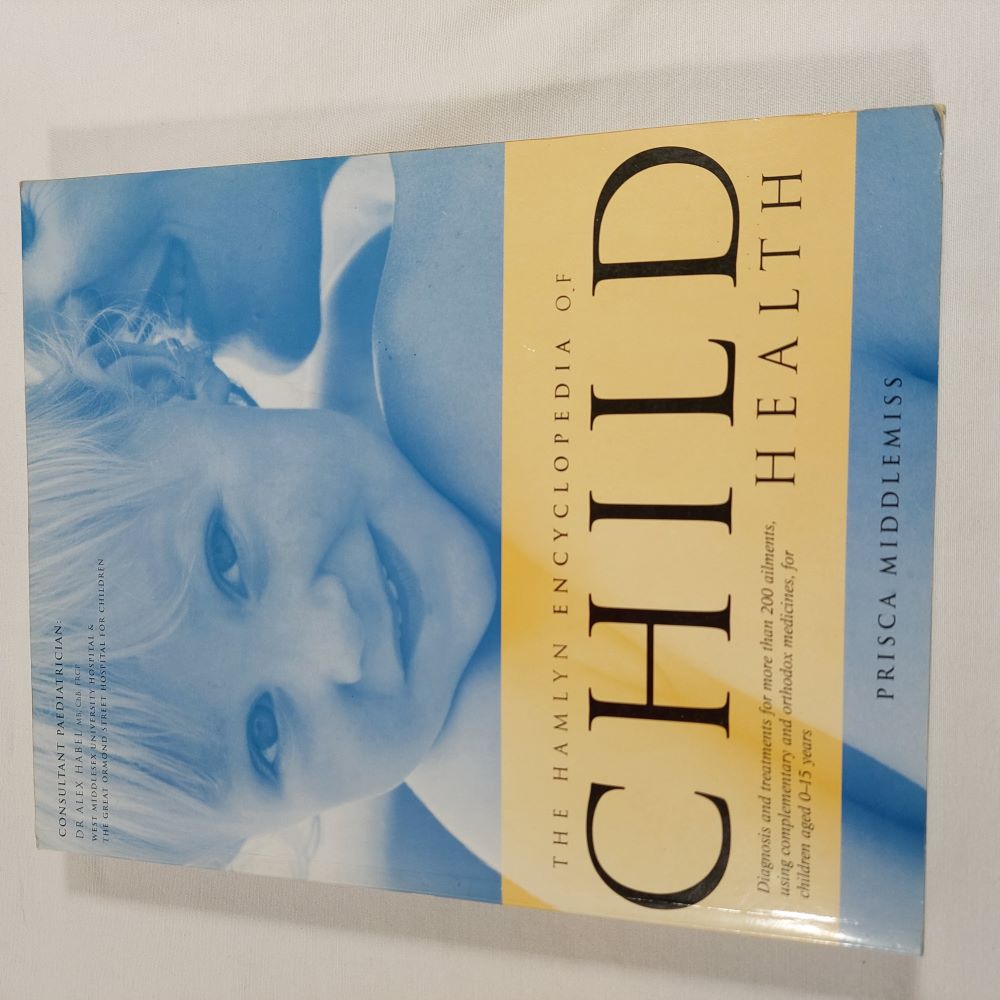 The Hamlyn Encyclopedia of Child Health by Prisca Middlemiss