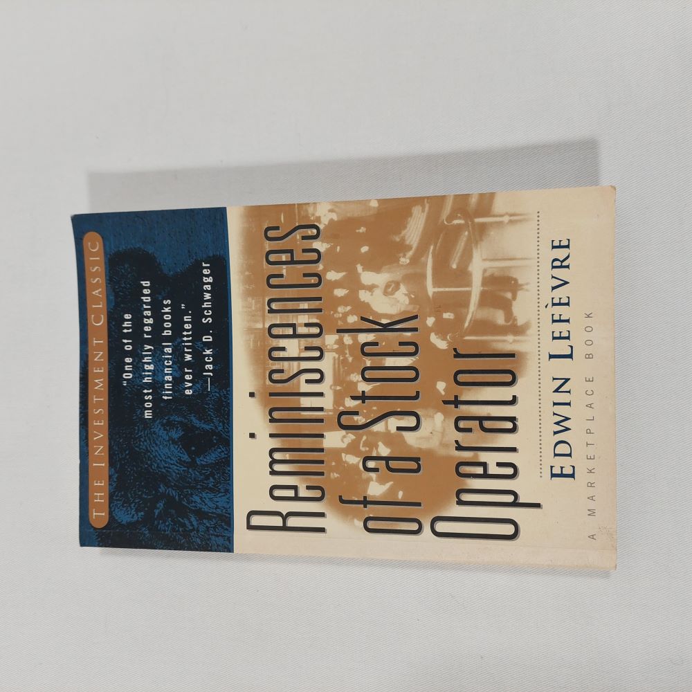 Reminiscences of a Stock Operator by Edwin Lefevre