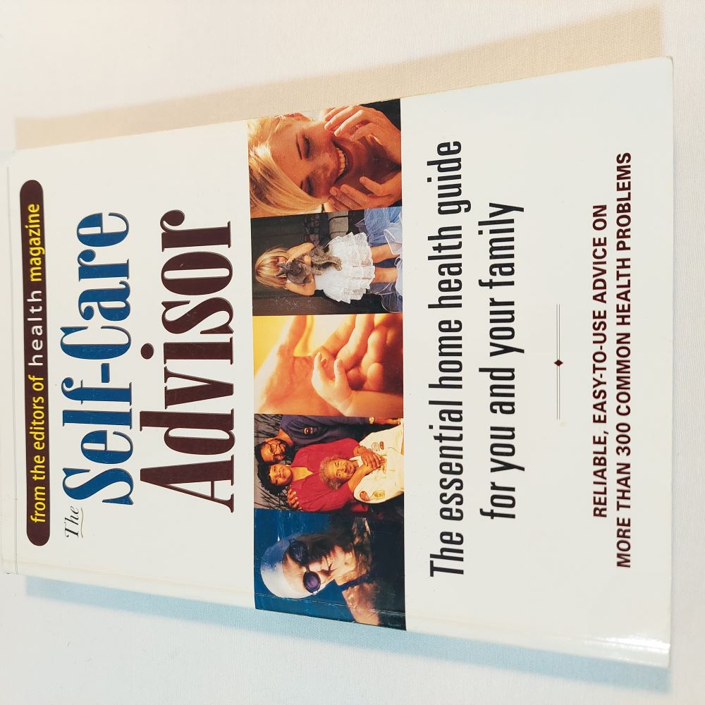 The Self-Care Advisor by Editors of Health Magazine