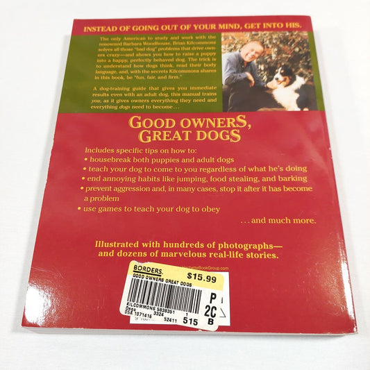 Good Owners, Great Dogs by Brian Kilcommons and Sarah Wilson