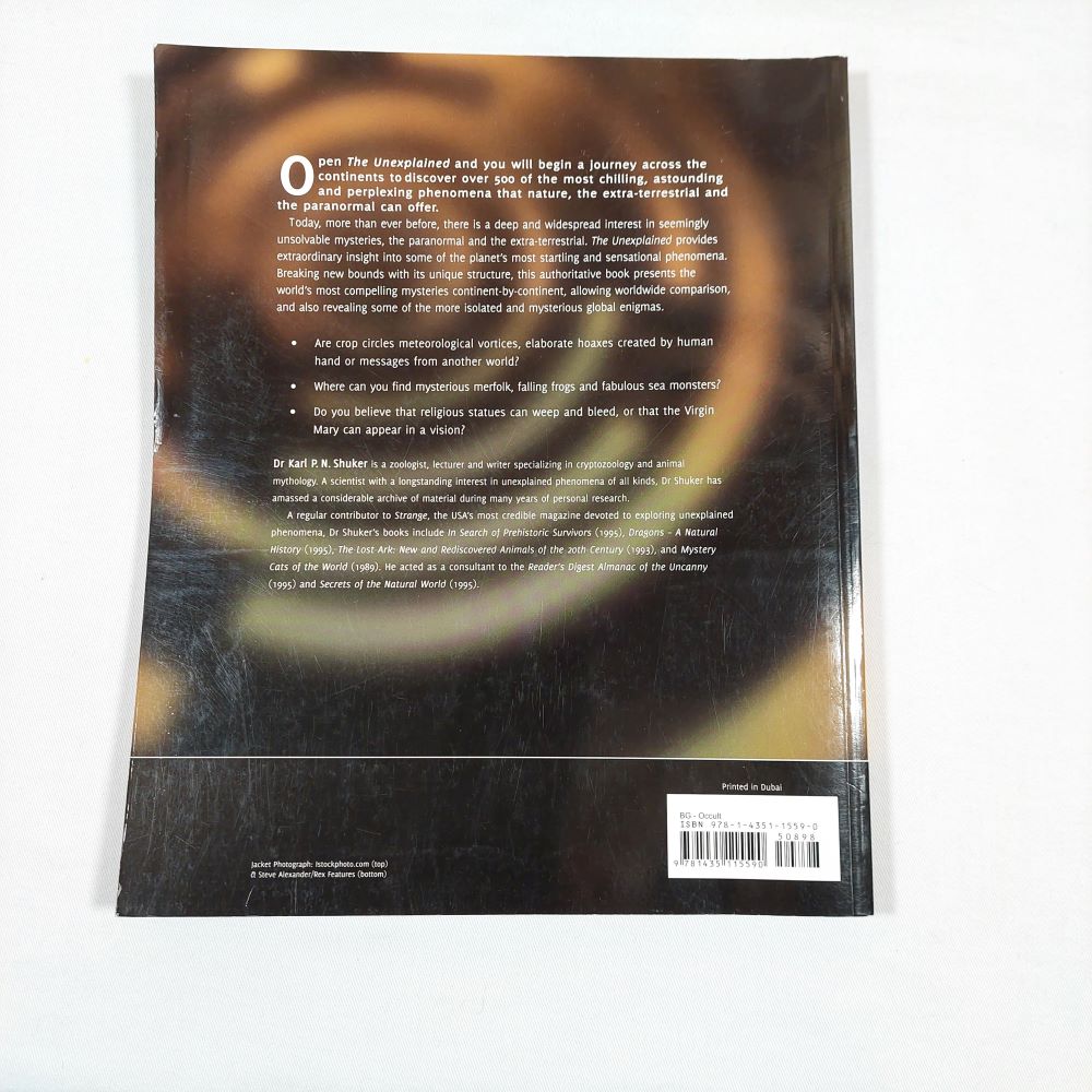 The Unexplained: An Illustrated Guide to the World's Paranormal by Dr. Karl P.N. Shuker