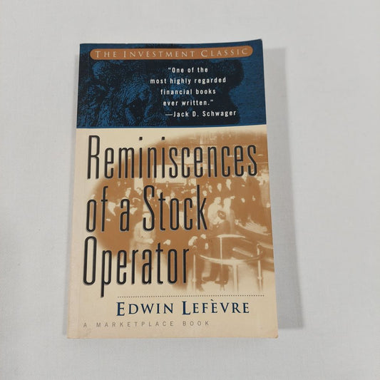 Reminiscences of a Stock Operator by Edwin Lefevre