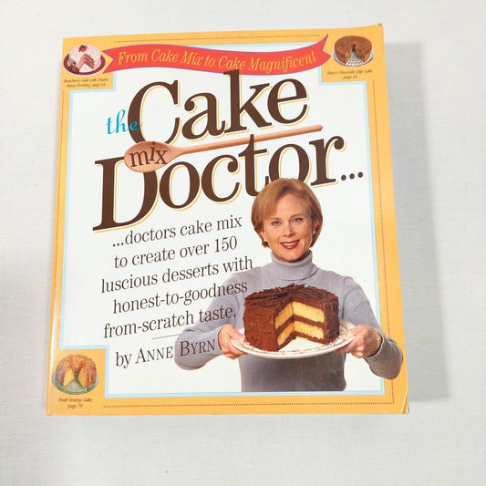 The Cake Mix Doctor Cookbook by Anne Byrn