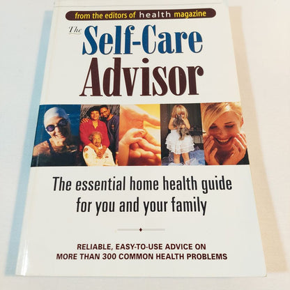 The Self-Care Advisor by Editors of Health Magazine